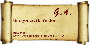 Gregorcsik Andor névjegykártya